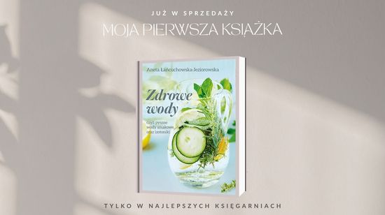 Zdrowe wody - Aneta Łańcuchowska